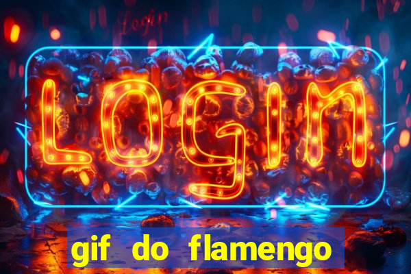 gif do flamengo para celular